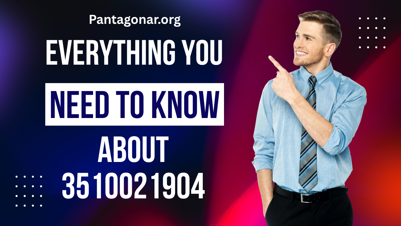 Everything You Need to Know About 3510021904